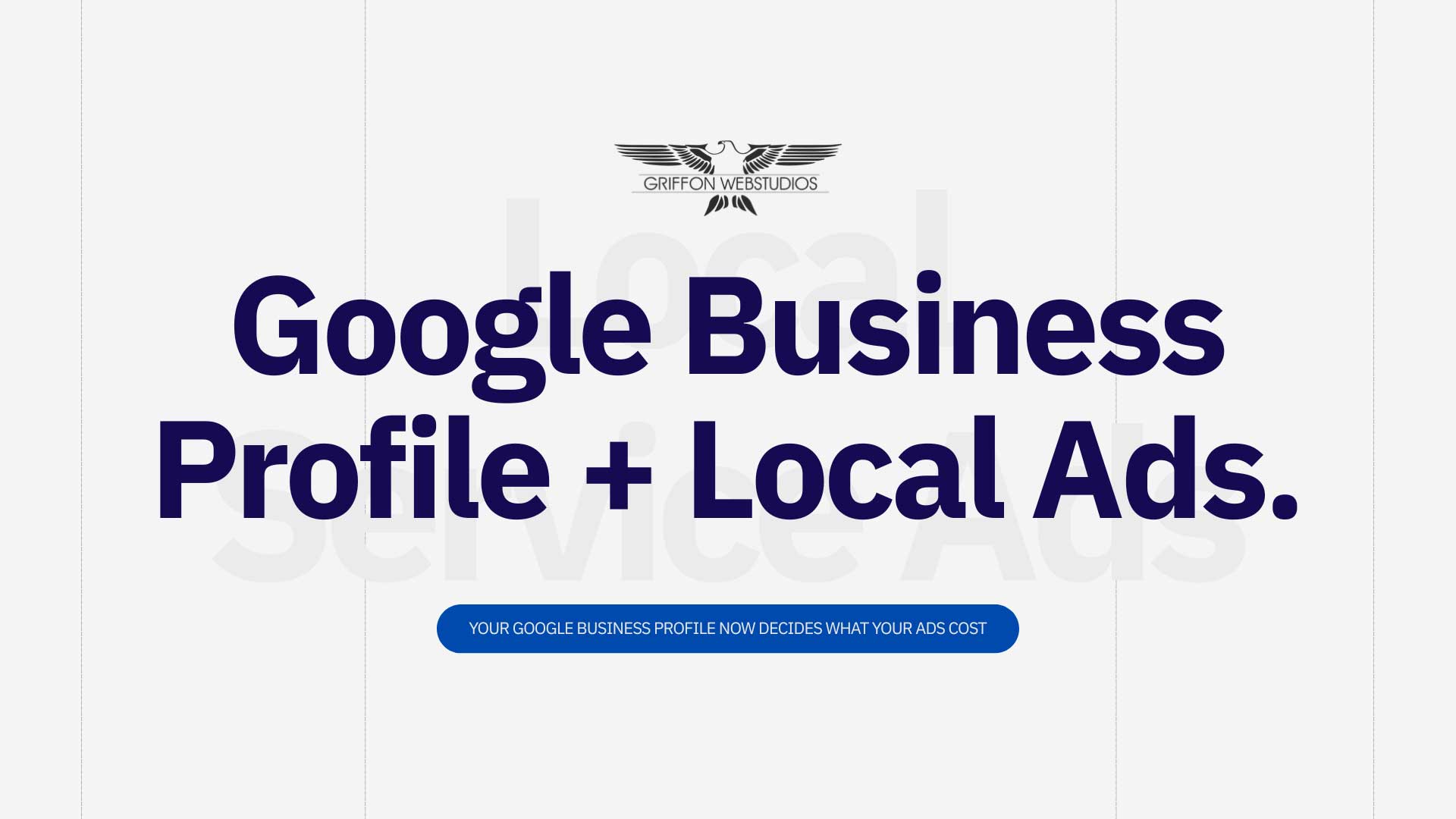 Your Google Business Profile now decides what your ads cost