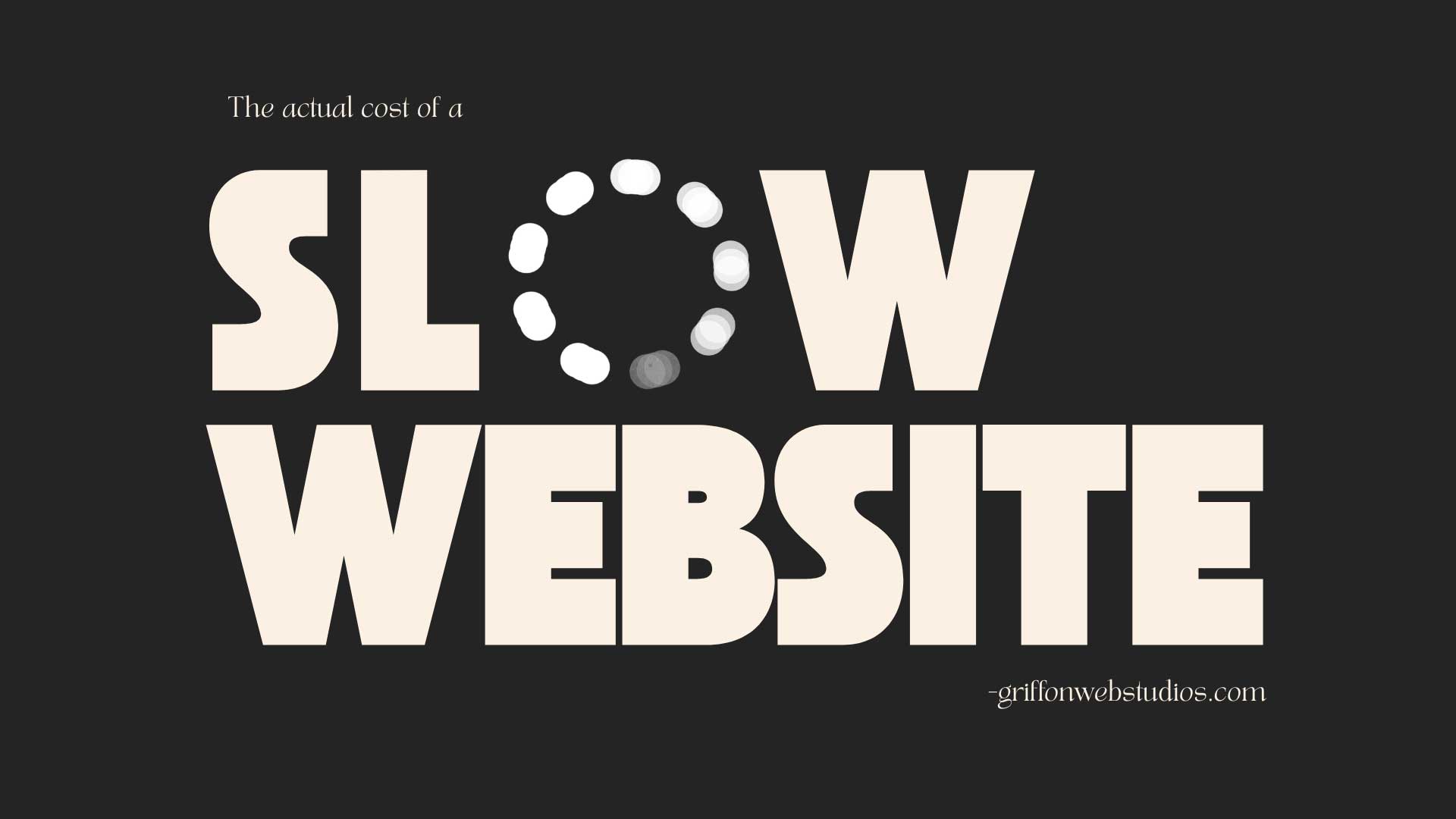 What a slow website actually costs you