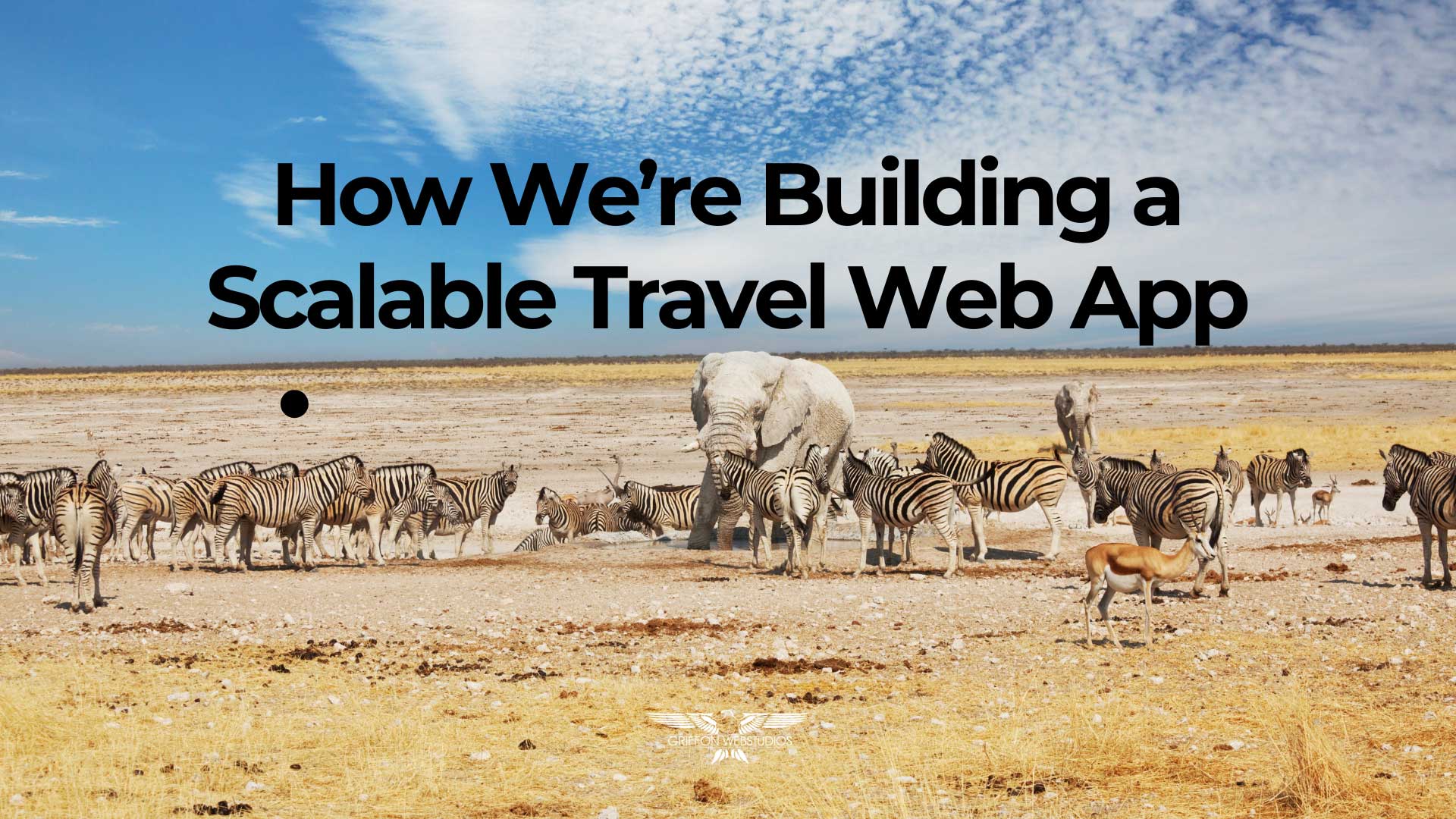 How we’re building a scalable travel web app