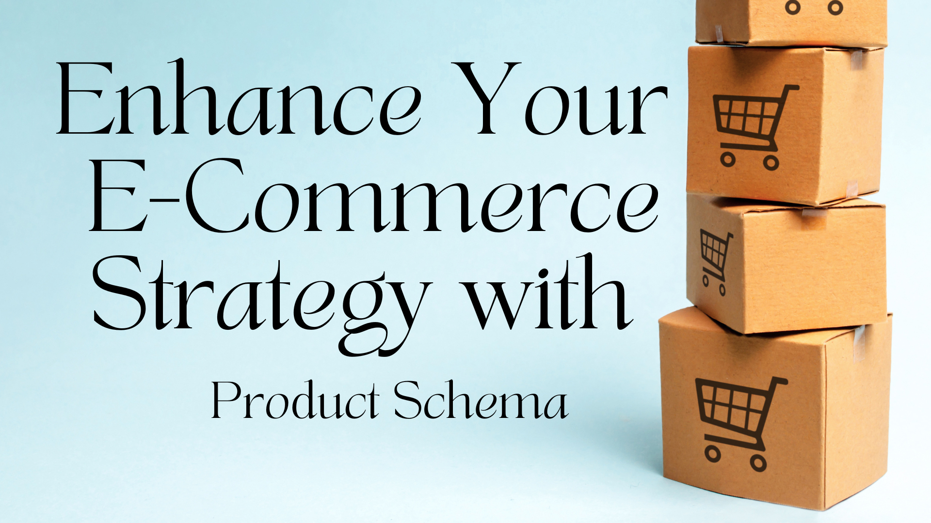 Enhance your e-commerce strategy with product schema