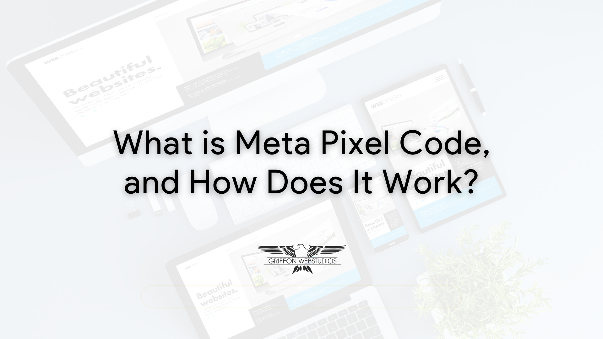 What is Meta Pixel code, and how does it work for your website?