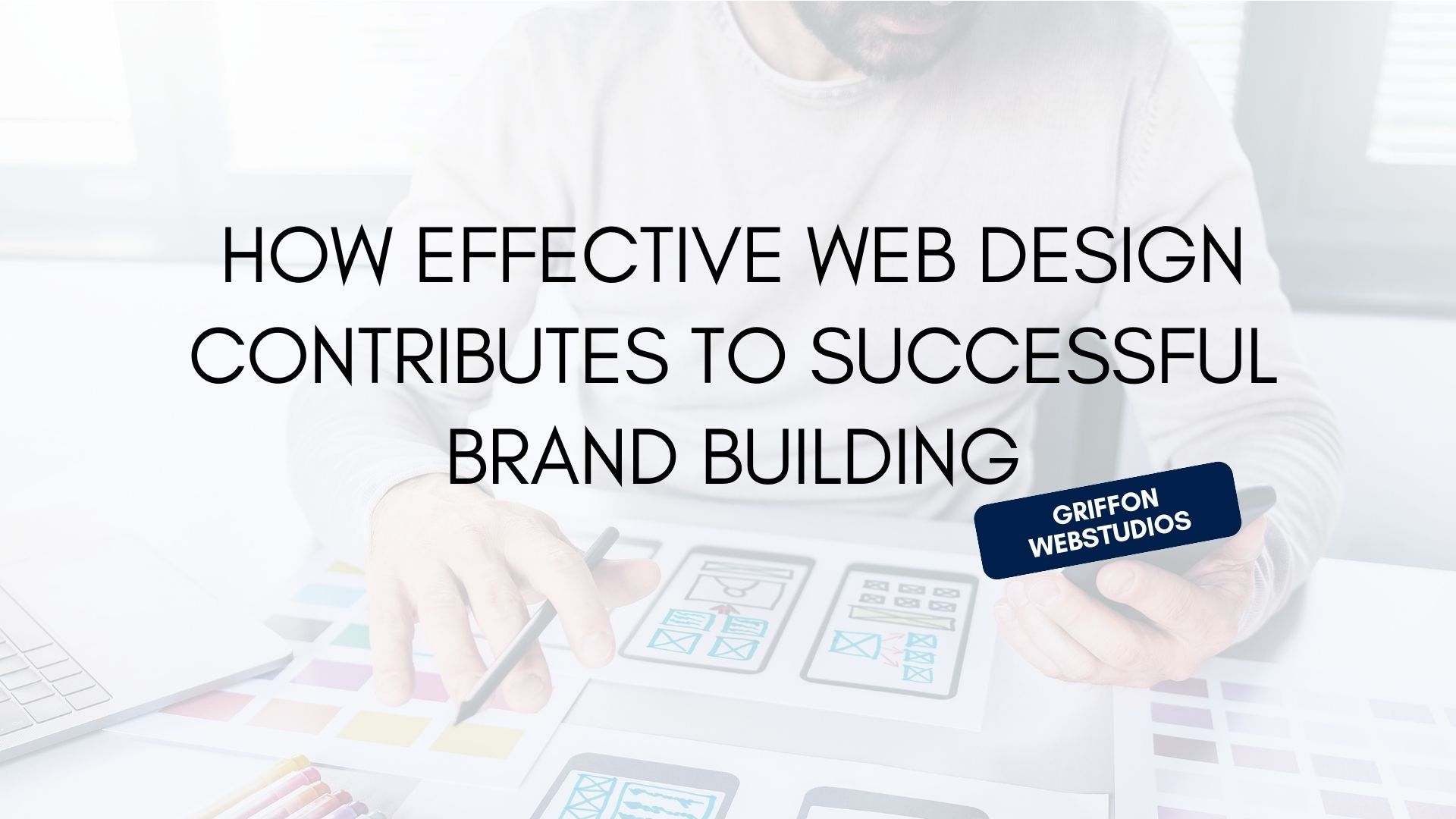 How effective web design contributes to successful brand building
