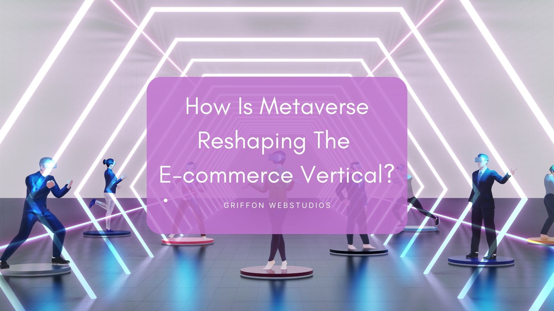 How is Metaverse reshaping the e-commerce vertical?