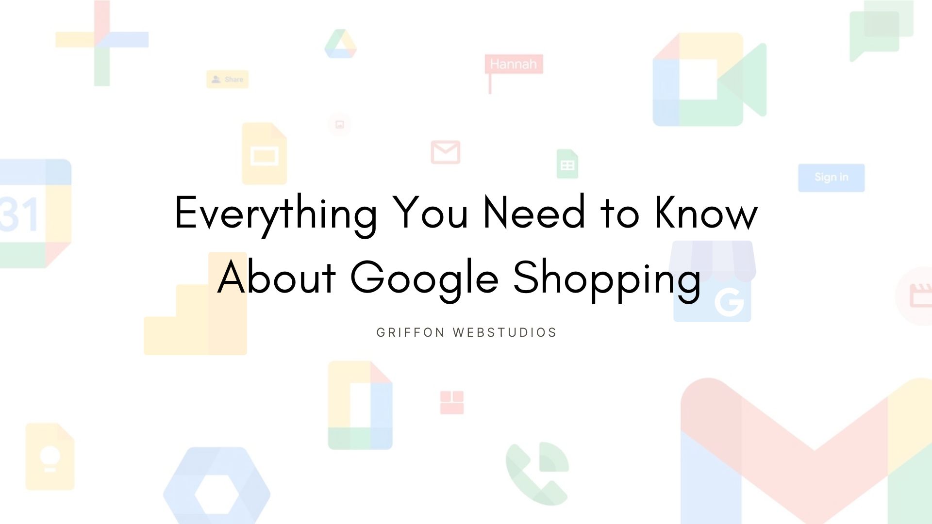 Everything you need to know about Google Shopping