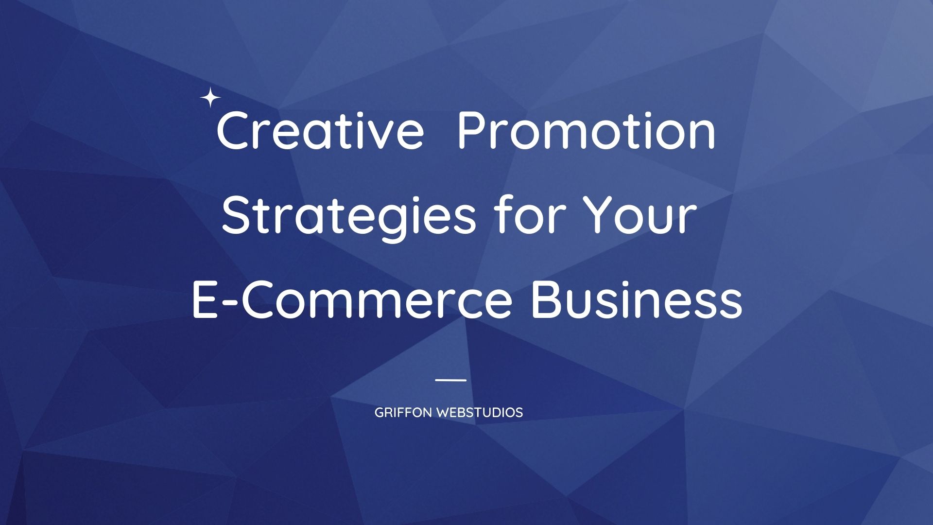 Creative promotion strategies for your e-commerce business