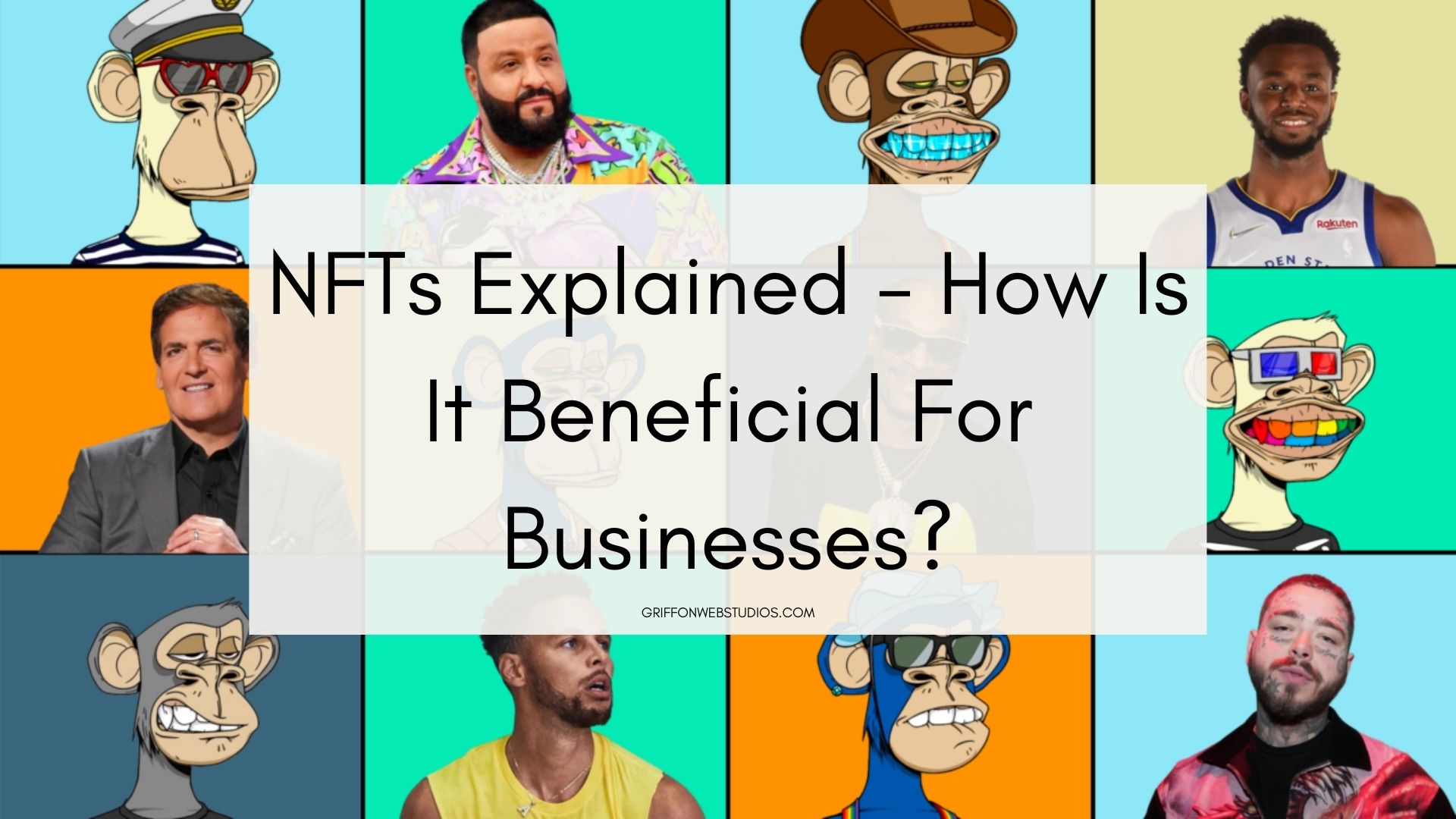 NFT explained - how is it beneficial for businesses?