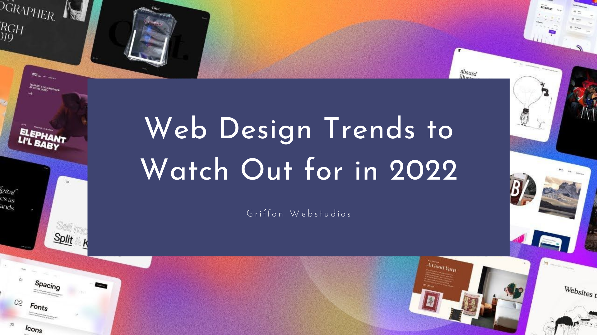 Web design trends to watch out for in 2022