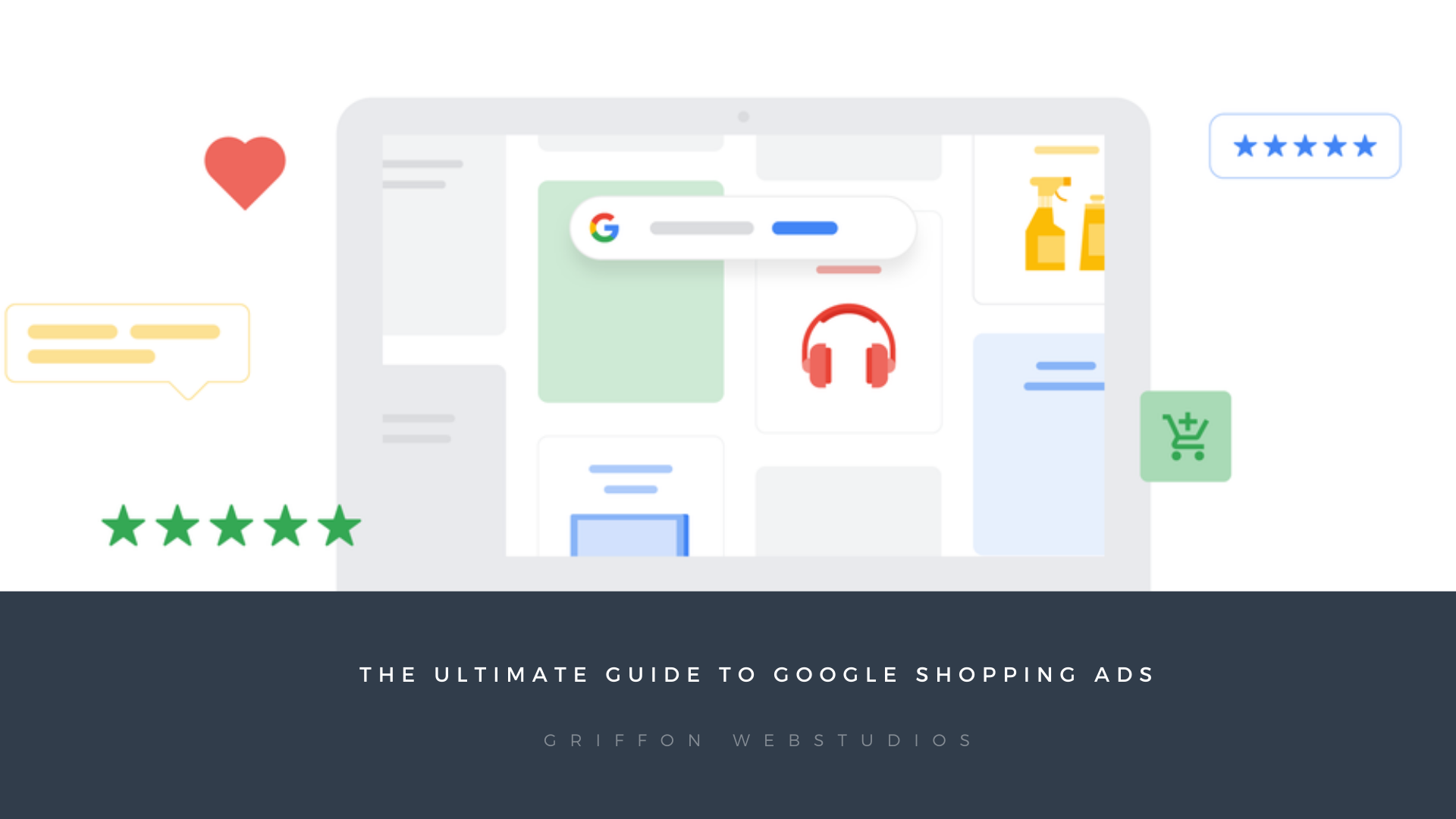 The ultimate guide to Google Shopping ads