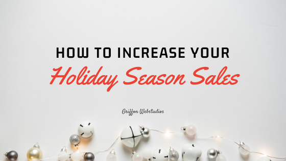 How to increase your holiday sales?