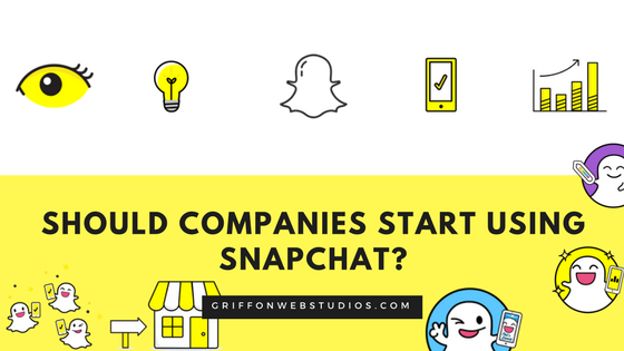 Snapchat for business: should companies start using Snapchat?