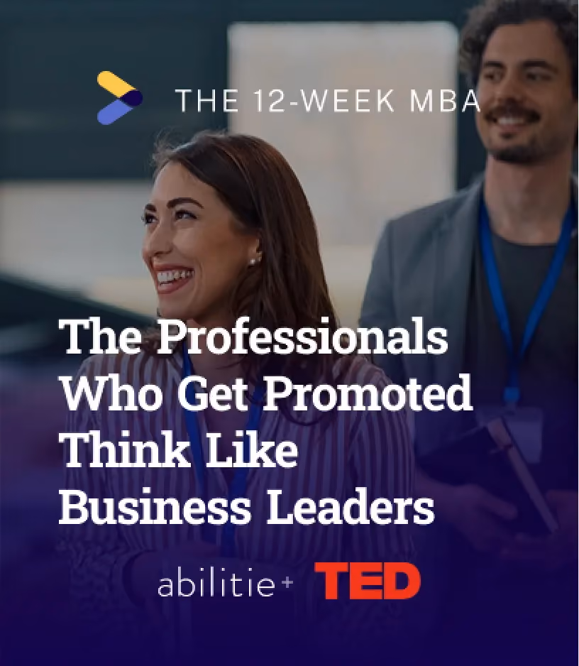 The 12-Week MBA campaign creative for Abilitie and TED