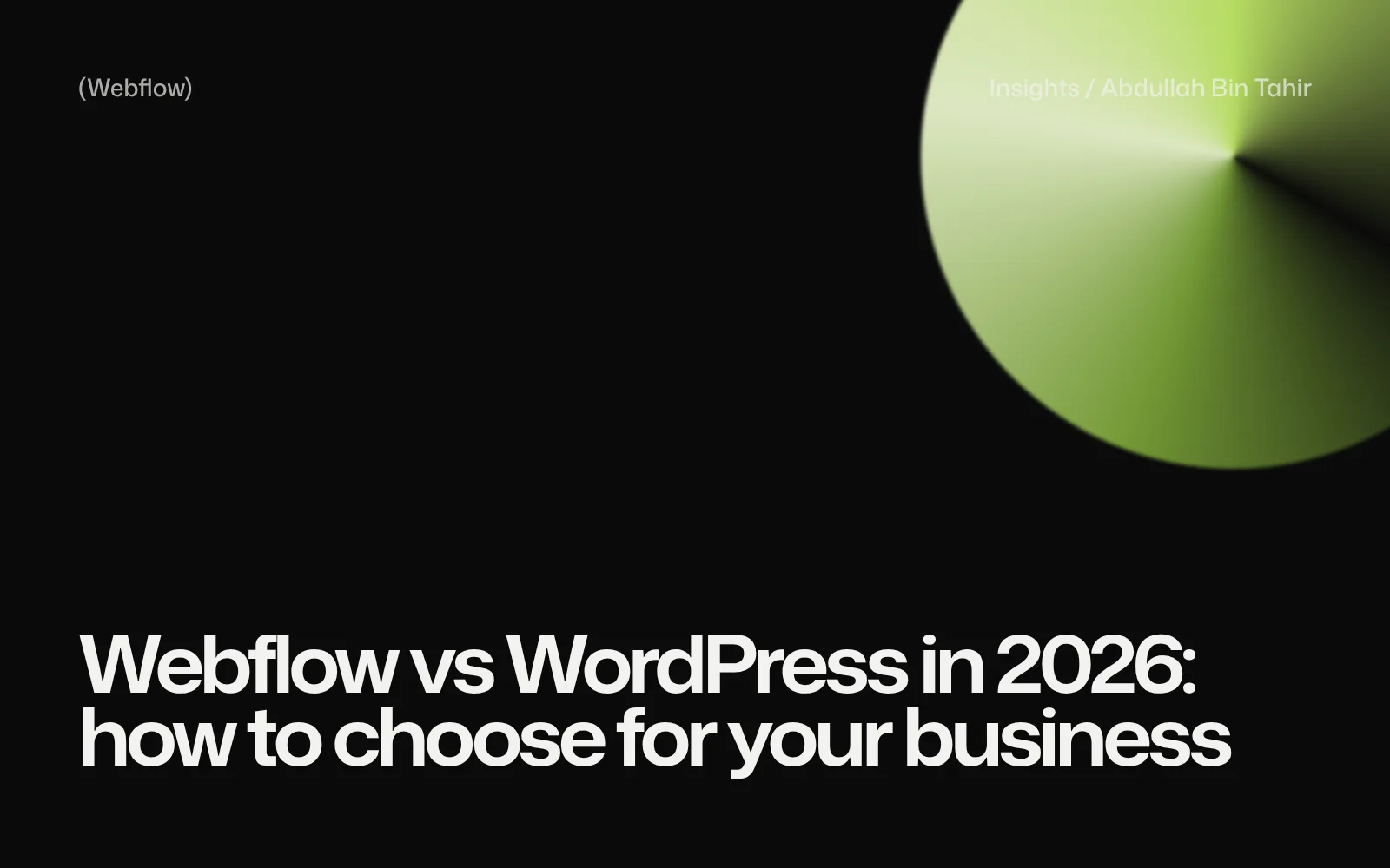 Webflow vs WordPress in 2026: how to choose for your business