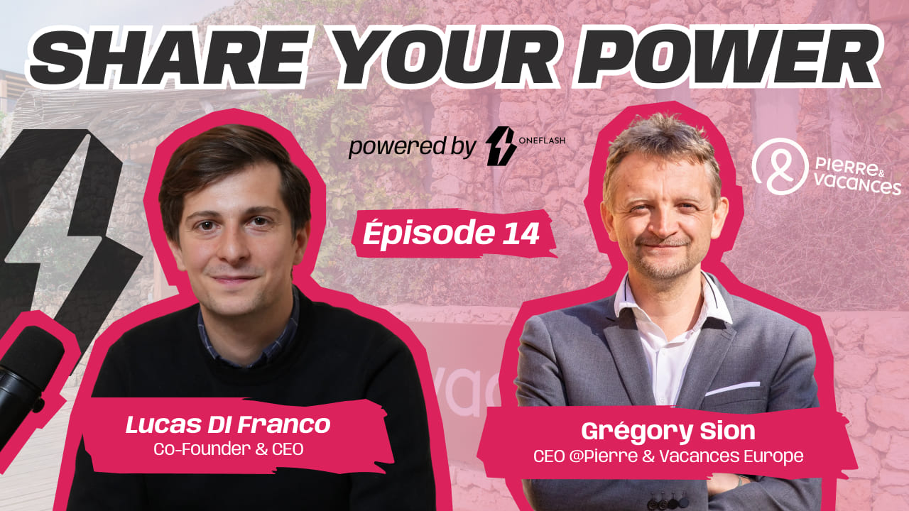 Share Your Power episode 14 cover with Grégory Sion, Pierre & Vacances