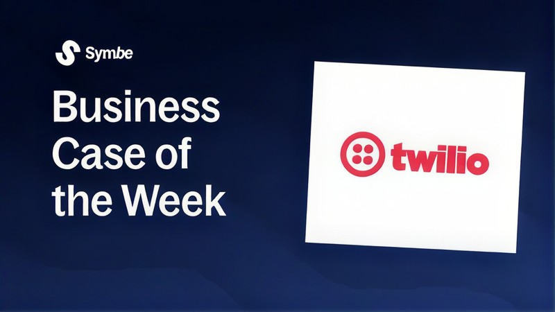 Twilio - Business Case of the Week