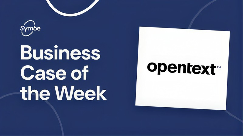 OpenText - Business Case of the Week