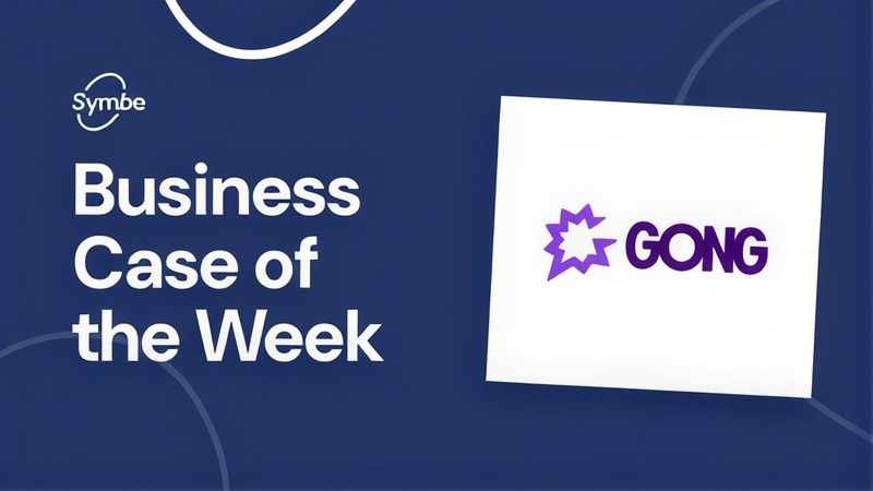 Gong - Business Case of the Week