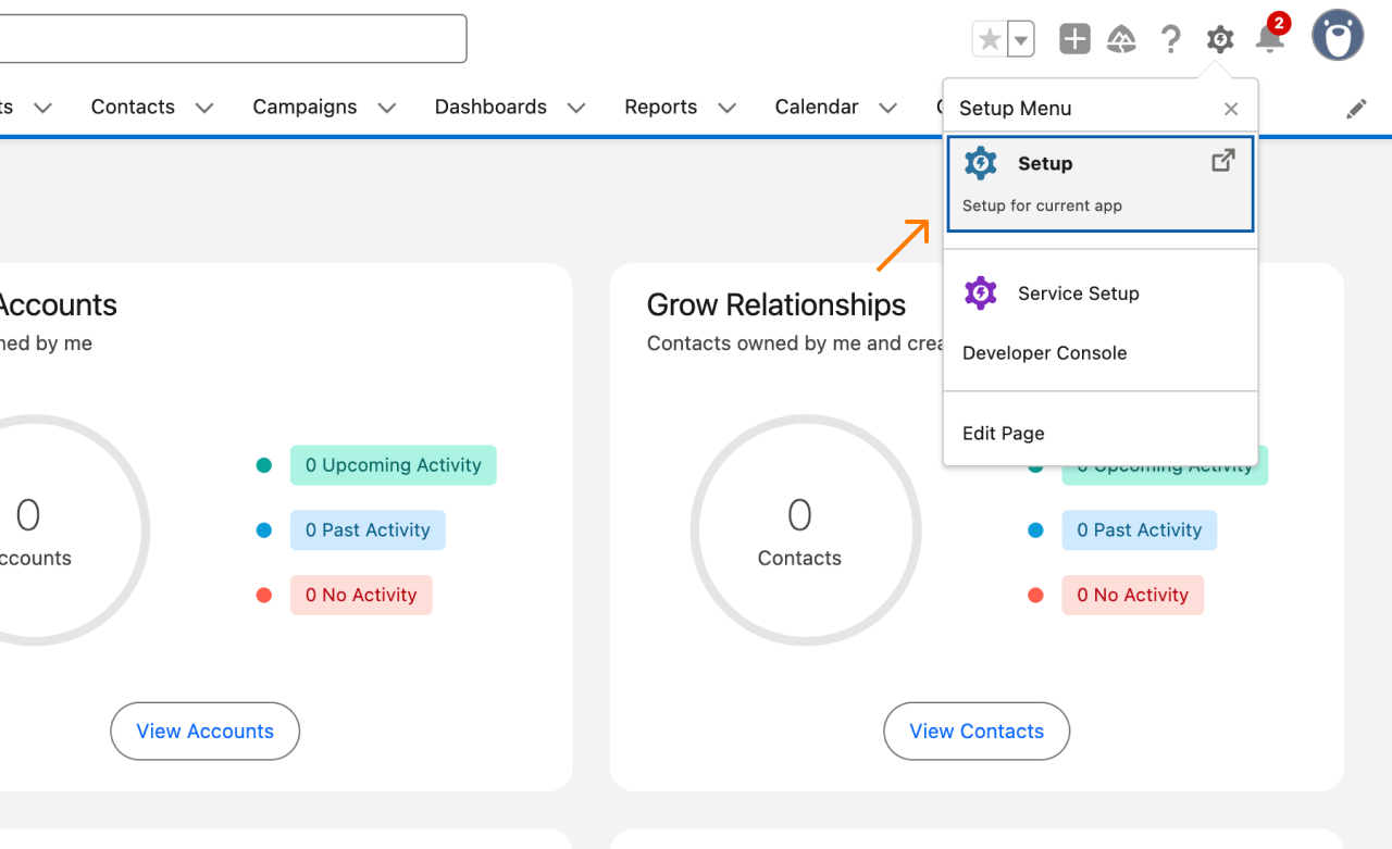 Go to Salesforce and select Setup.