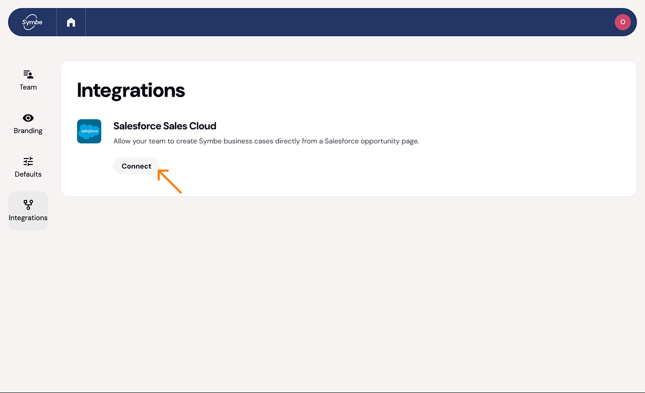 In Symbe go to Settings >Integrations > Salesforce.