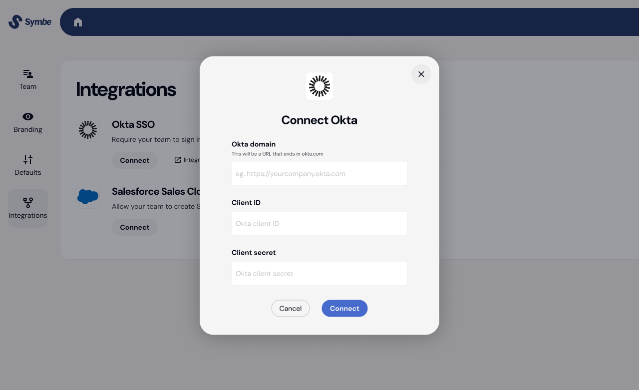 Enter the Okta domain, client ID and client secret from step 3. Click 'Connect' to save your credentials and enable Okta SSO.