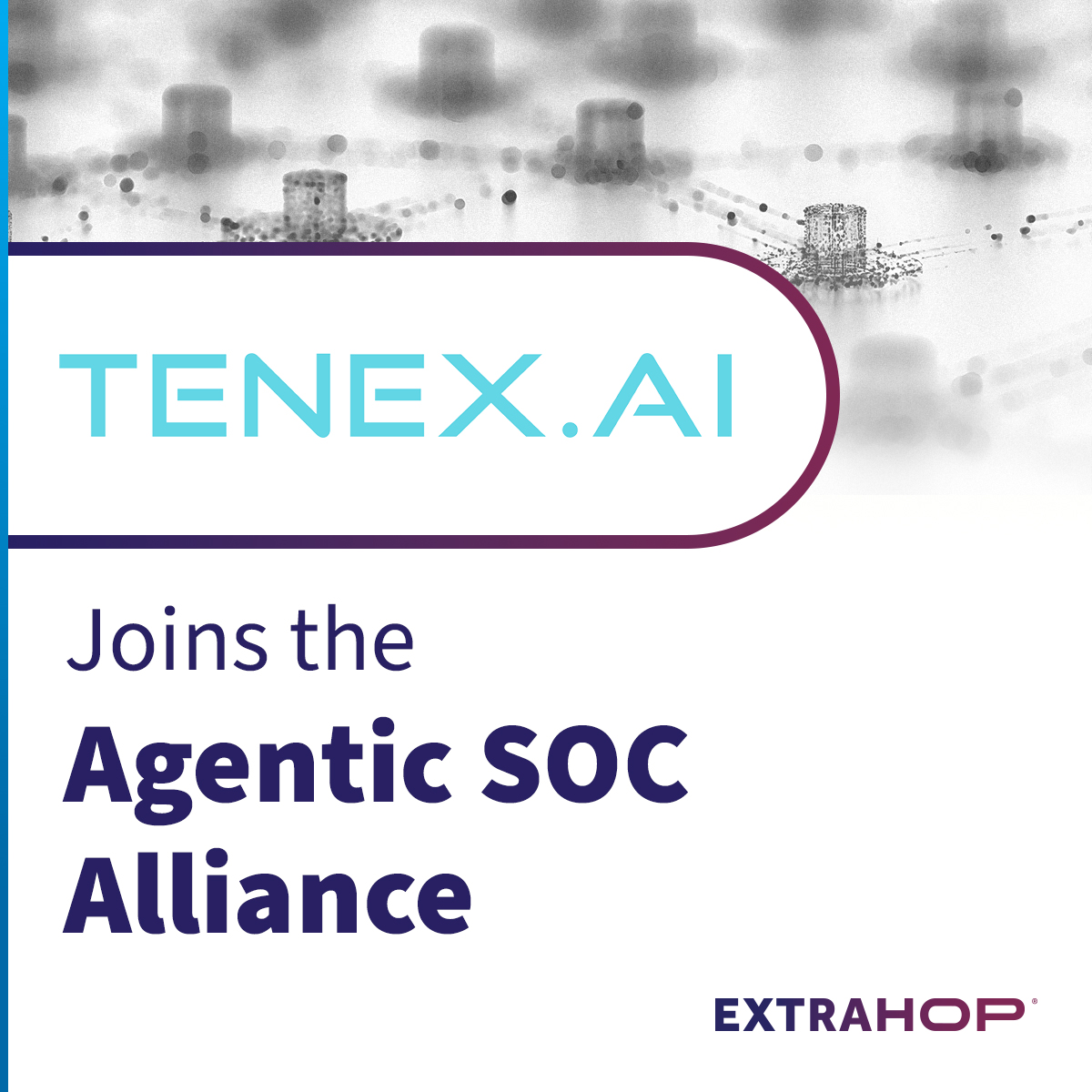 ExtraHop® Launches the Agentic SOC Alliance to Validate aShared Operating Model for Machine-Speed Defense