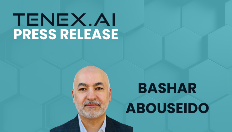 TENEX.AI Appoints Bashar Abouseido as President – Press Release