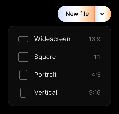 New file's menu: Widescreen, Square, Portrait and Vertical