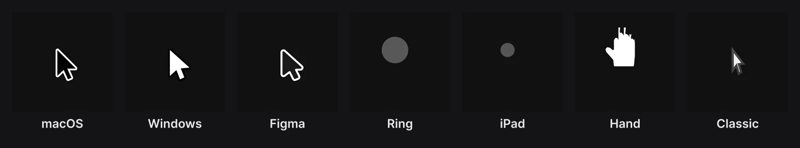 The seven cursor styles: macOS, Windows, Figma, Ring, iPad, Hand and Classic