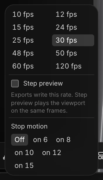 The frame rate menu: rates from 10 to 120 fps, Step preview, and Stop motion