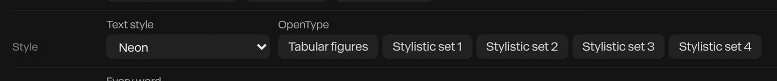 The Style row of Text settings: Text style set to Neon, beside the OpenType buttons