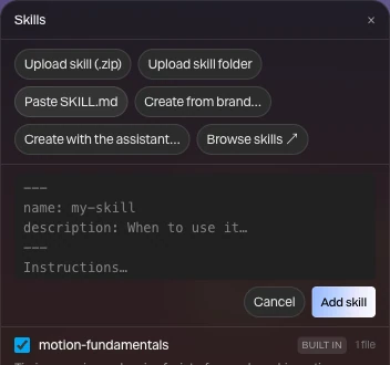 Paste SKILL.md: a box showing the format, with name and description between --- lines, then the instructions, and Add skill
