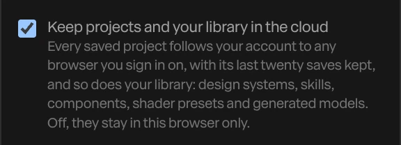 Keep projects and your library in the cloud, checked, with its description