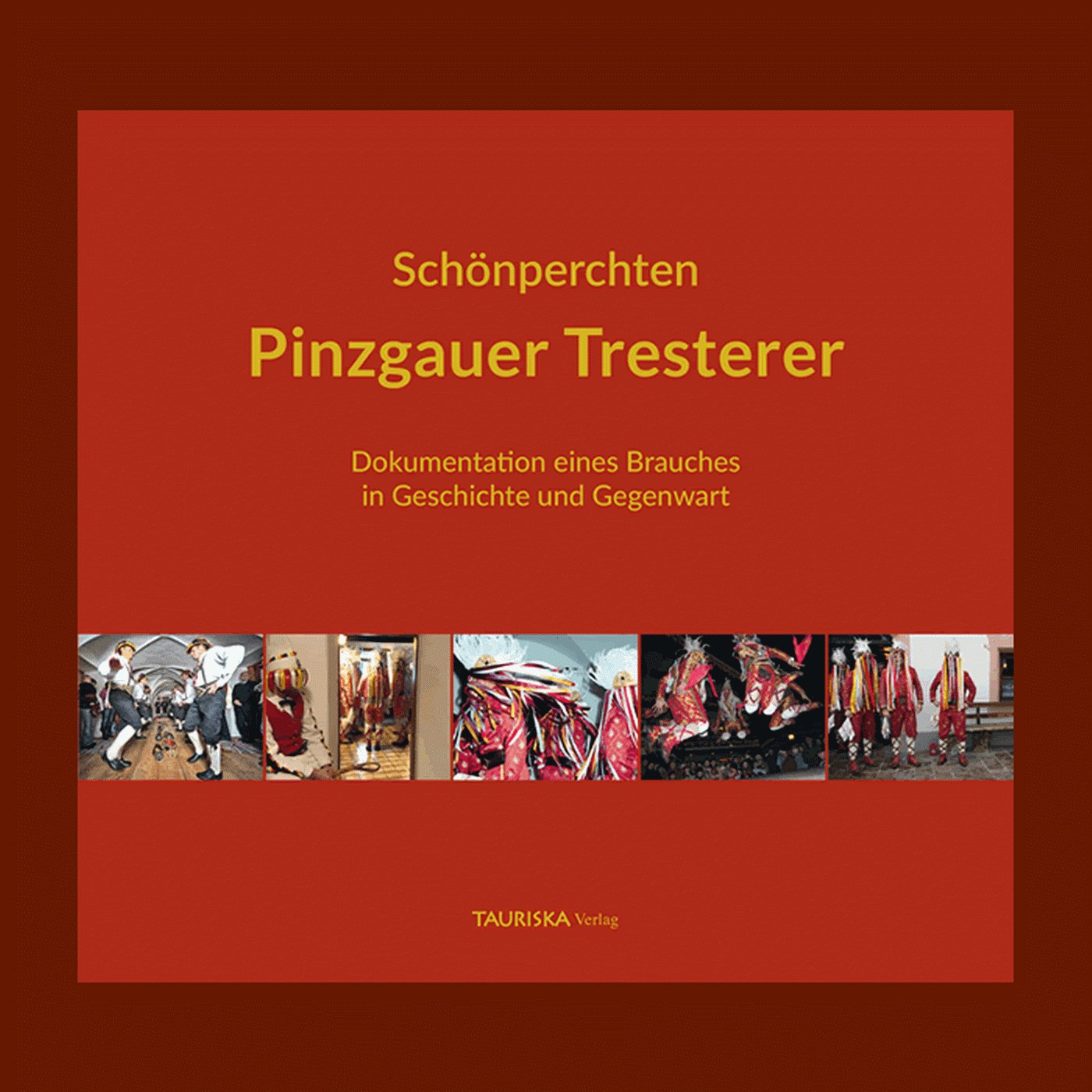 Buchcover Schönperchten – Pinzgauer Tresterer