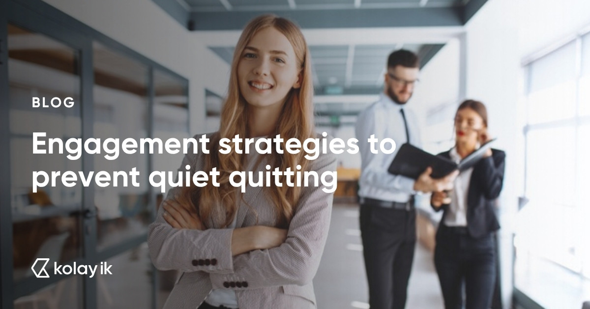 Employee engagement strategies to prevent quiet quitting