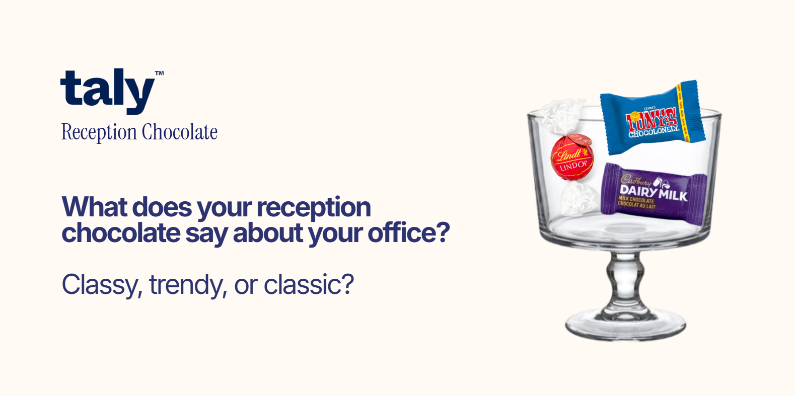 What does your reception chocolate say about your office? 👀