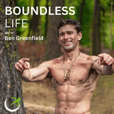 Boundless Life podcast (Ben Greenfield) artwork