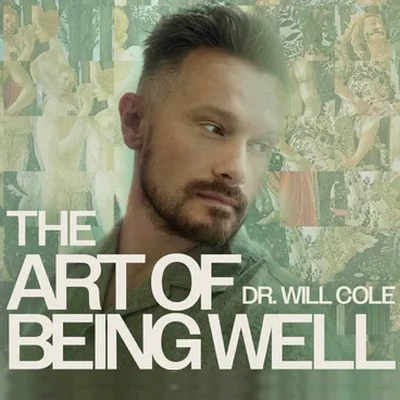 The Art of Being Well podcast artwork