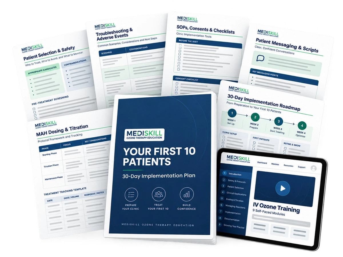 MediSkill clinical training bundle: patient selection and safety, MAH dosing and titration, troubleshooting, SOPs and consent checklists, patient scripts, a 30-day implementation roadmap and the IV ozone training course