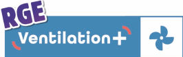 Qualification RGE Ventilation+ (Qualit'EnR)