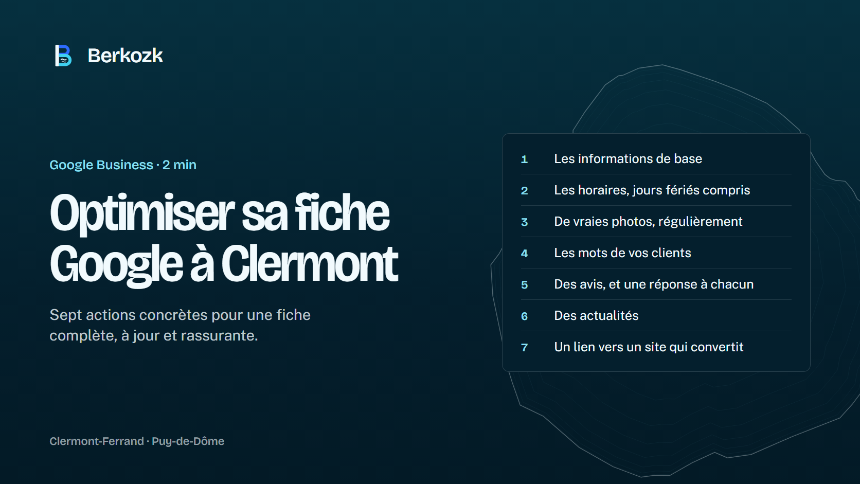 Optimiser sa fiche Google à Clermont : les 7 actions de l'article