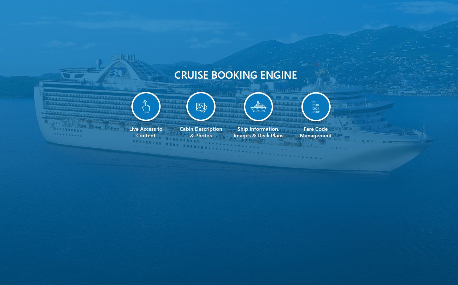 Cruise Booking Engine: live access to content, cabin descriptions and photos, ship information, images and deck plans, and fare code management