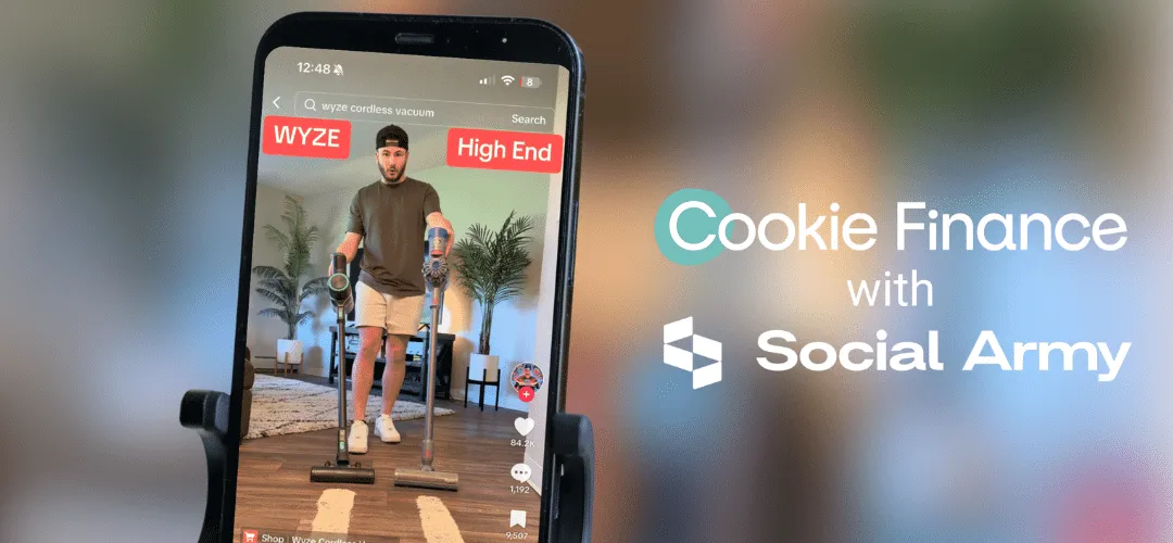 A smartphone on a stand displays a TikTok product comparison video featuring two vacuums labeled 'Wyze' and 'High End,' alongside the Cookie Finance and Social Army logos.