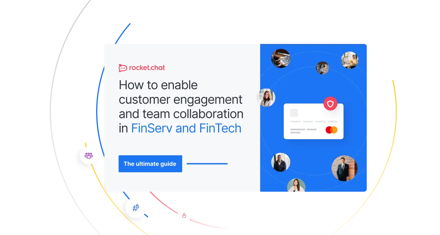Rocket.chat guide cover showing how to enable customer engagement and team collaboration in FinServ and FinTech, with user profile images surrounding a digital card illustration.