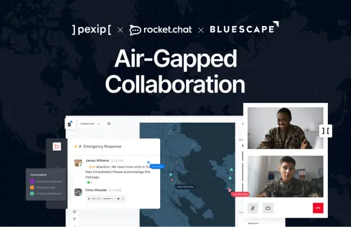Interface showing Air-Gapped Collaboration with video calls and emergency response chat messages, featuring logos of Pexip, Rocket.Chat, and BlueScape.