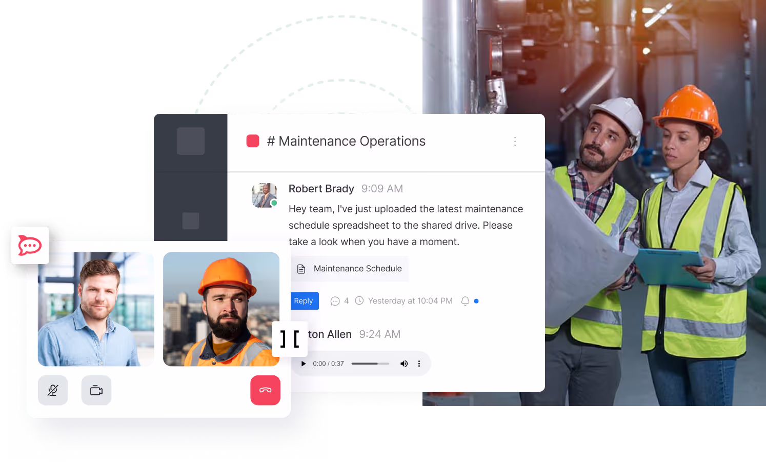 Two construction workers in safety vests and helmets reviewing plans in an industrial setting alongside a chat interface showing a maintenance operations message and video call thumbnails of two men.