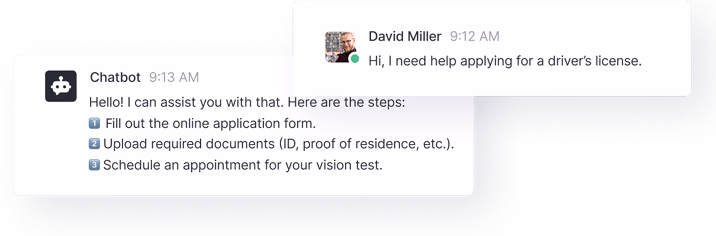 Chat conversation where David Miller asks for help applying for a driver’s license, and the chatbot lists steps: fill out online form, upload documents, schedule vision test.