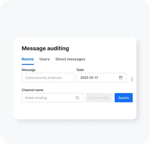 User interface for message auditing with tabs Rooms, Users, Direct messages; input fields for Message, Date, and Channel name; Search and disabled Export as file buttons.