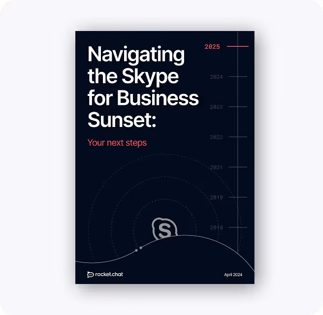 Cover page titled 'Navigating the Skype for Business Sunset: Your next steps' with a timeline from 2018 to 2025 and rocket.chat logo dated April 2024.