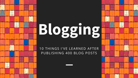 10 Things I've Learned After Posting 400 Blog Posts