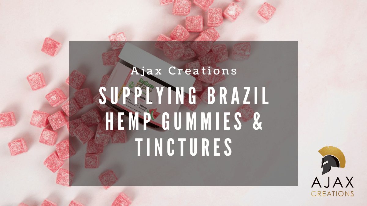 Supplying Brazil's Cannabis Market: A Brand Owner's Guide to Hemp Gummies and Custom Tinctures