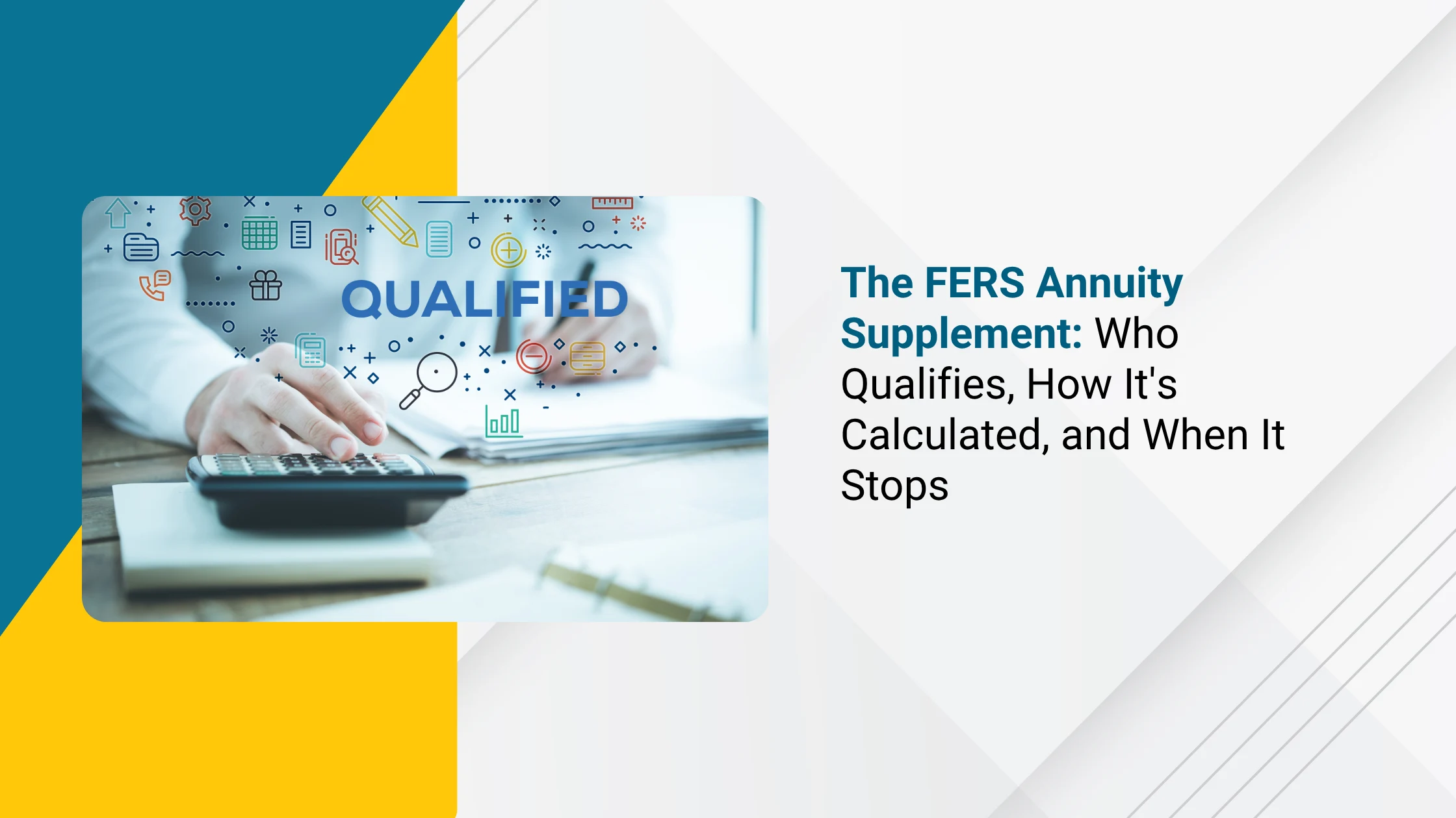 FERS Annuity Supplement: Who Qualifies Before 62